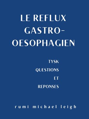 cover image of Le reflux gastro-oesophagien